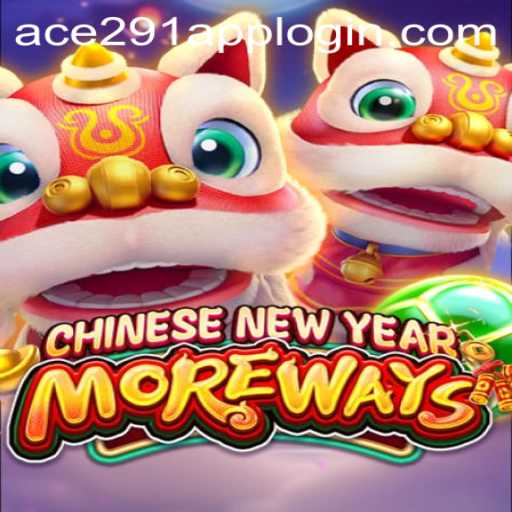 Chinese New Year More Ways: A Thrilling Gaming Experience