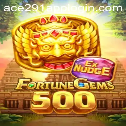 FortuneGems500: A Revolutionary Gaming Experience with Ace291.com