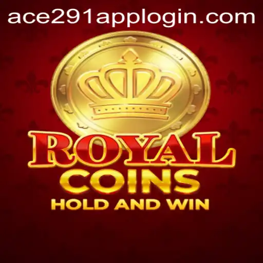 Discovering RoyalCoins: A Comprehensive Guide to the Game and Ace291.com