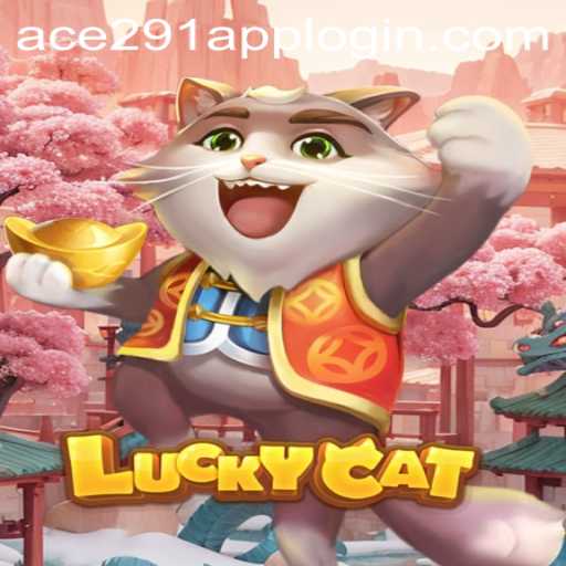 Exploring the Vibrant World of LuckyCat and Ace291.com