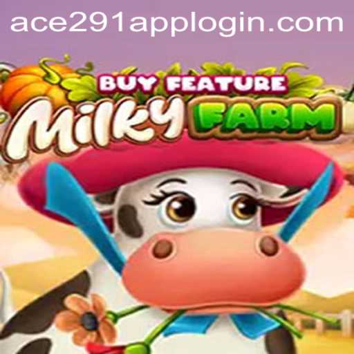 Discover the Enchanting World of MilkyFarmBuyFeature at Ace291.com